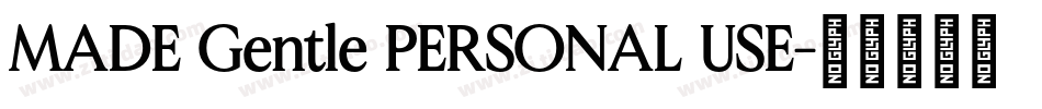 MADE Gentle PERSONAL USE字体转换